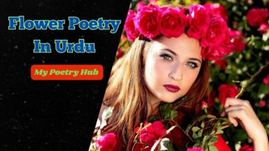 Flower Poetry In Urdu